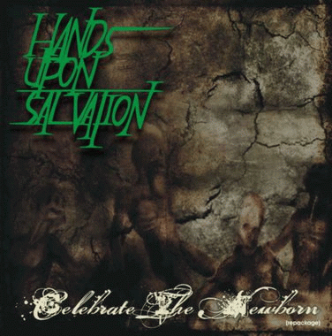 Hands Upon Salvation : Celebrate the Newborn (Repackaged)